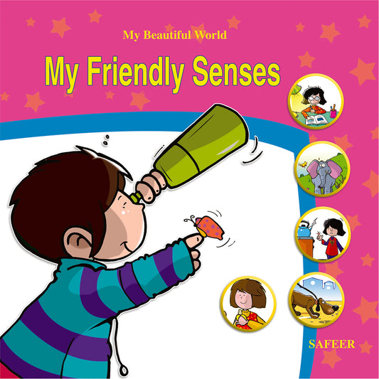 My friendly senses