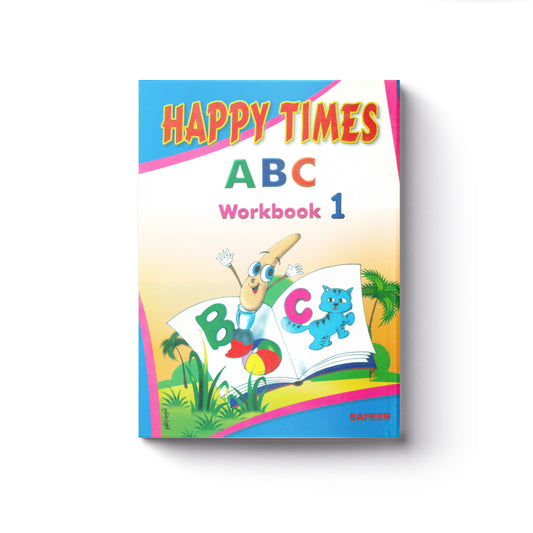 HAPPY TIMES A B C Workbook 1
